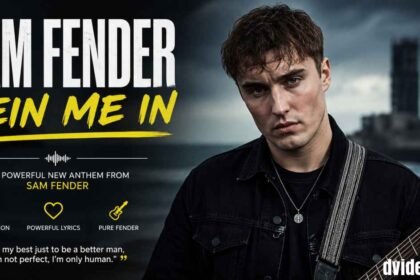 Sam Fender Rein Me In – Full Meaning, Lyrics, Olivia Dean Duet & Why It's UK No.1